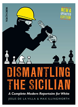 Dismantling the Sicilian: A Complete Modern Repertoire for White Paperback